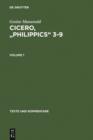 Cicero, "Philippics" 3-9 : Edited with Introduction, Translation and Commentary. Volume 1: Introduction, Text and Translation, References and Indexes. Volume 2: Commentary - eBook
