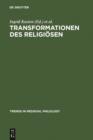 Transformationen des Religiosen : Performativitat und Textualitat im geistlichen Spiel - eBook