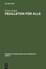 Feuilleton fur alle : Strategien im Kulturjournalismus der Presse - eBook