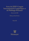 Actes du XXIV Congres International de Linguistique et de Philologie Romanes. Tome III - eBook