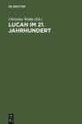 Lucan im 21. Jahrhundert - eBook