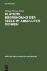 Platons Begrundung der Seele im absoluten Denken - eBook