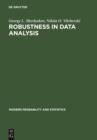Robustness in Data Analysis : Criteria and Methods - eBook