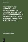 Umwelt und Geschichte in Deutschland und Grobritannien - eBook