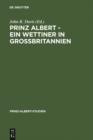 Prinz Albert - Ein Wettiner in Grobritannien - eBook