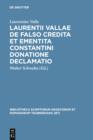 Laurentii Vallae de falso credita et ementita Constantini donatione declamatio - eBook
