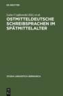 Ostmitteldeutsche Schreibsprachen im Spatmittelalter - eBook