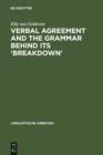Verbal Agreement and the Grammar behind its 'Breakdown' : Minimalist feature checking - eBook