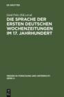 Die Sprache der ersten deutschen Wochenzeitungen im 17. Jahrhundert - eBook