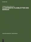 Illustrierte Flugblatter des Barock : Eine Auswahl - eBook