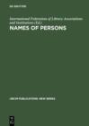 Names of Persons : National Usages for Entry in Catalogues - eBook