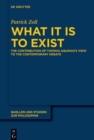What It Is to Exist : The Contribution of Thomas Aquinas's View to the Contemporary Debate - eBook