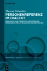Personenreferenz im Dialekt : Grammatik und Pragmatik inoffizieller Personennamen in Dialekten des Deutschen - eBook