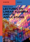 Lectures on Linear Algebra and its Applications - eBook