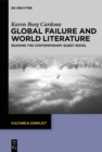 Global Failure and World Literature : Reading the Contemporary Quest Novel - eBook