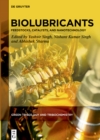 Biolubricants : Feedstocks, Catalysts, and Nanotechnology - eBook