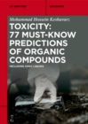 Toxicity: 77 Must-Know Predictions of Organic Compounds : Including Ionic Liquids - eBook