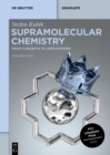 Supramolecular Chemistry : From Concepts to Applications - eBook
