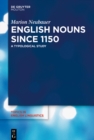 English Nouns since 1150 : A Typological Study - eBook