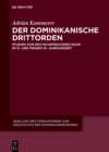 Der dominikanische Drittorden : Studien zum deutschsprachigen Raum im 15. und fruhen 16. Jahrhundert - eBook