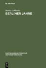 Berliner Jahre : Erinnerungen 1880 - 1933 - eBook