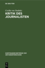 Kritik des Journalisten : Ein Berufsbild in Fiktion und Realitat - eBook