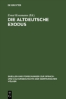 Die altdeutsche Exodus : Mit Einleitung und Anmerkungen - eBook