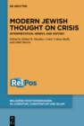 Modern Jewish Thought on Crisis : Interpretation, Heresy, and History - eBook