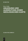 Anlegung und Ausdeutung einer geologischen Karte - eBook