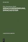 Sprachverwendung, Sprachsystem : Okonomie und Wandel - eBook