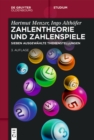 Zahlentheorie und Zahlenspiele : Sieben ausgewahlte Themenstellungen - eBook