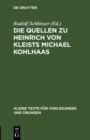 Die Quellen zu Heinrich von Kleists Michael Kohlhaas - eBook