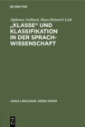 „Klasse" und Klassifikation in der Sprachwissenschaft - eBook