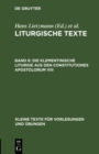 Die Klementinische Liturgie aus den Constitutiones Apostolorum VIII : Nebst Anhangen - eBook