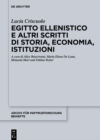 Egitto ellenistico e altri scritti di storia, economia, istituzioni - eBook