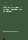 Descriptive Syntax of the Old English Charters - eBook