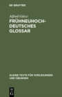 Fruhneuhochdeutsches Glossar - eBook