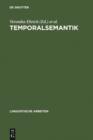 Temporalsemantik : Beitrage zur Linguistik der Zeitreferenz - eBook