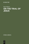 On the Trial of Jesus - eBook