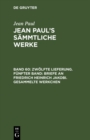Zwolfte Lieferung. Funfter Band: Briefe an Friedrich Heinrich Jakobi. Gesammelte Werkchen - eBook