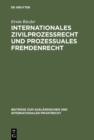 Internationales Zivilprozessrecht und prozessuales Fremdenrecht - eBook