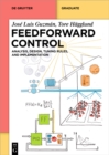 Feedforward Control : Analysis, Design, Tuning rules, and Implementation - eBook