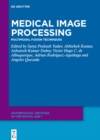 Medical Image Processing : Multimodal Fusion Techniques - eBook