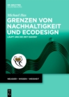 Grenzen von Nachhaltigkeit und Ecodesign : Lauft uns die Zeit davon? - eBook