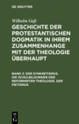 Der Synkretismus. Die Schulbildungen der reformirten Theologie. Der Pietismus - eBook