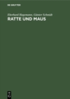 Ratte und Maus : Versuchstiere in der Forschung - eBook