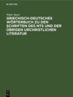 Griechisch-Deutsches Worterbuch zu den Schriften des NTs und der ubrigen urchristlichen Literatur - eBook