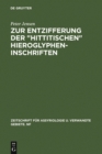 Zur Entzifferung der "hittitischen" Hieroglypheninschriften - eBook