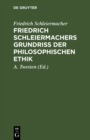 Friedrich Schleiermachers Grundri der philosophischen Ethik - eBook