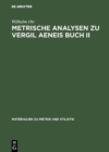 Metrische Analysen zu Vergil Aeneis Buch II - eBook
